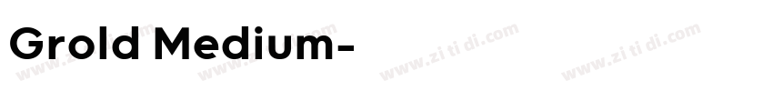 Grold Medium字体转换